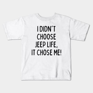 Jeep life FTW! Kids T-Shirt